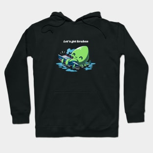 let's get kraken white Hoodie